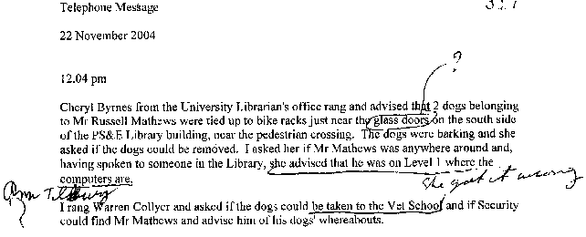 Ann Tilbury INSTRUCTED  UQ Security to: IMPOUND MY ASSISTANCE DOGS