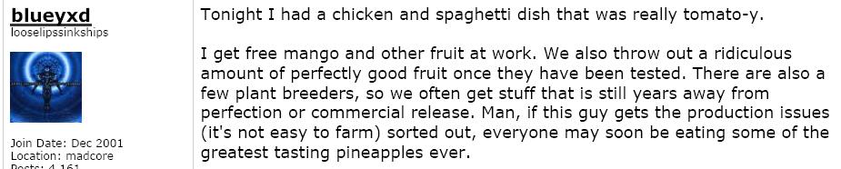 To help stave off the boredom, our fruitcake parasite has to tell the world another benefit of having the fraudulent bludge at DPI is being able to receive a supply of fresh mangoes and fruit.